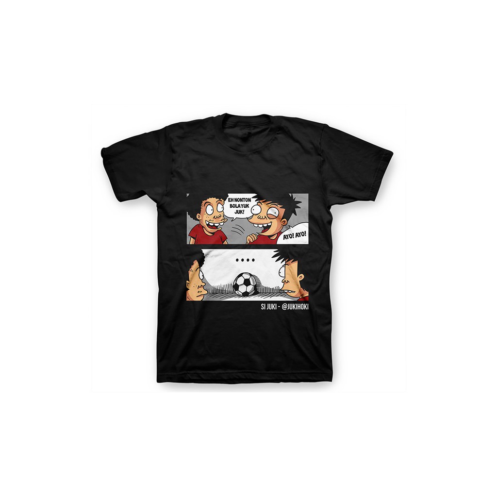 Kaos Si Juki Nonton Bola