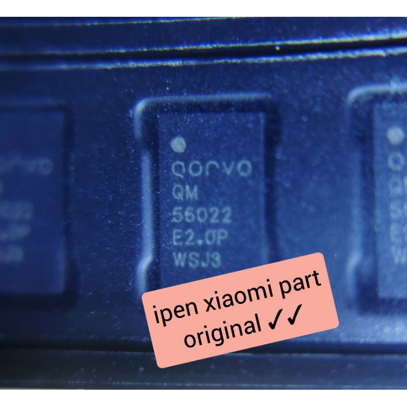 IC PA Qm 56022 Oppo F7 F9 F11 Original New Tested Qorvo qm 56022 vep