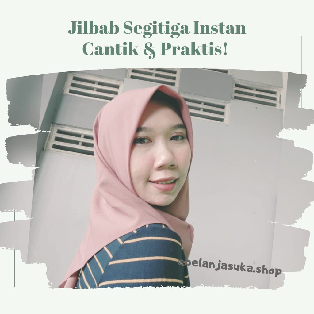 Seri Warna NudeJilbab Instan Segitiga Cantik & Modis