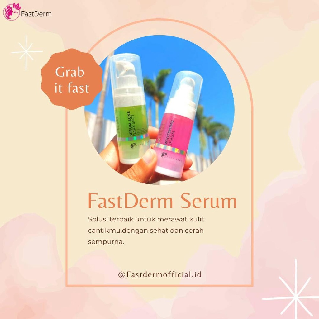 serum fast derm/serum Acne Dark Spot fast derm /serum whitening fastderm/ serum fast derm / bpom / o