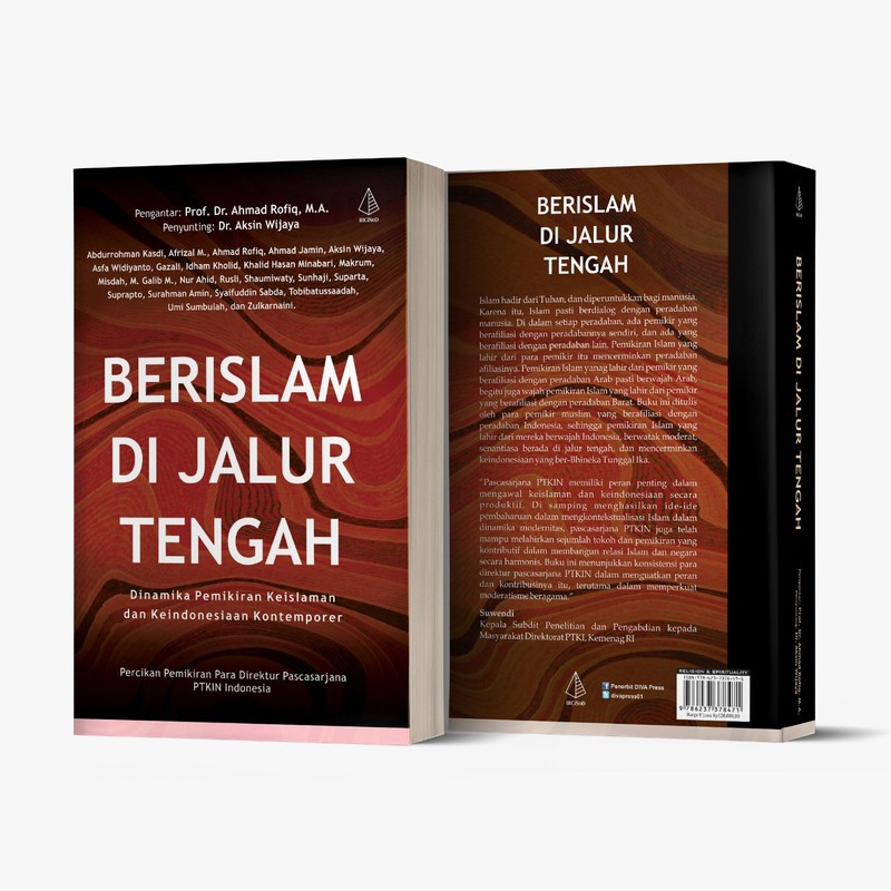 Buku Berislam di Jalur Tengah - Prof. Dr. Aksin Wijaya - IRCiSoD