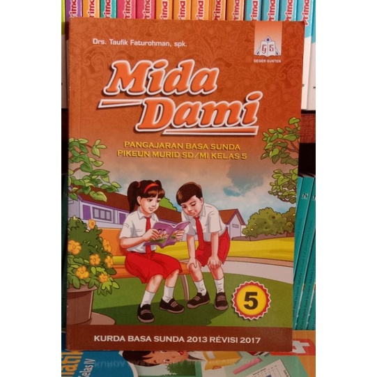 

midaDAmipangajaran basa sunda pikeun murid SD/MI.KELAS.5 DRS.TAUFIK FATUROHAN.SPK (55) GEGER SUNTEN KURDA BASA SUNDA.2013 REVISI 2017