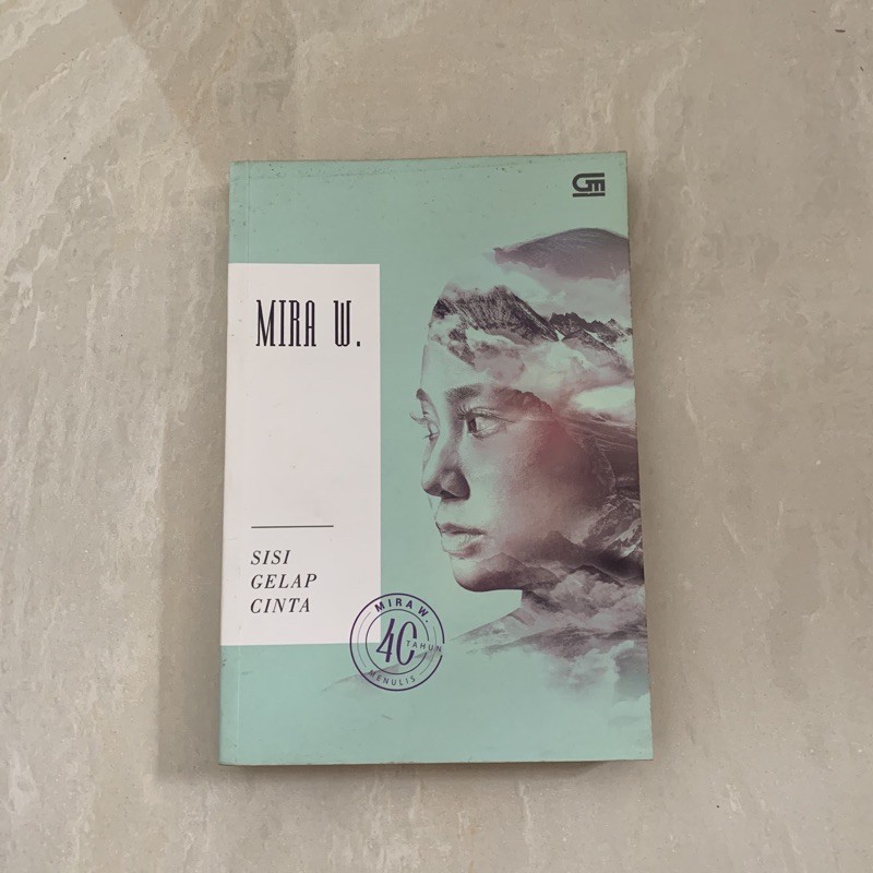 Sisi Gelap Cinta by Mira W - PRELOVED