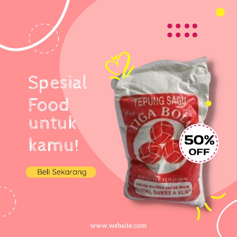 

Tepung sagu bola cocok untuk bakso - dawet minimal 2 bngks