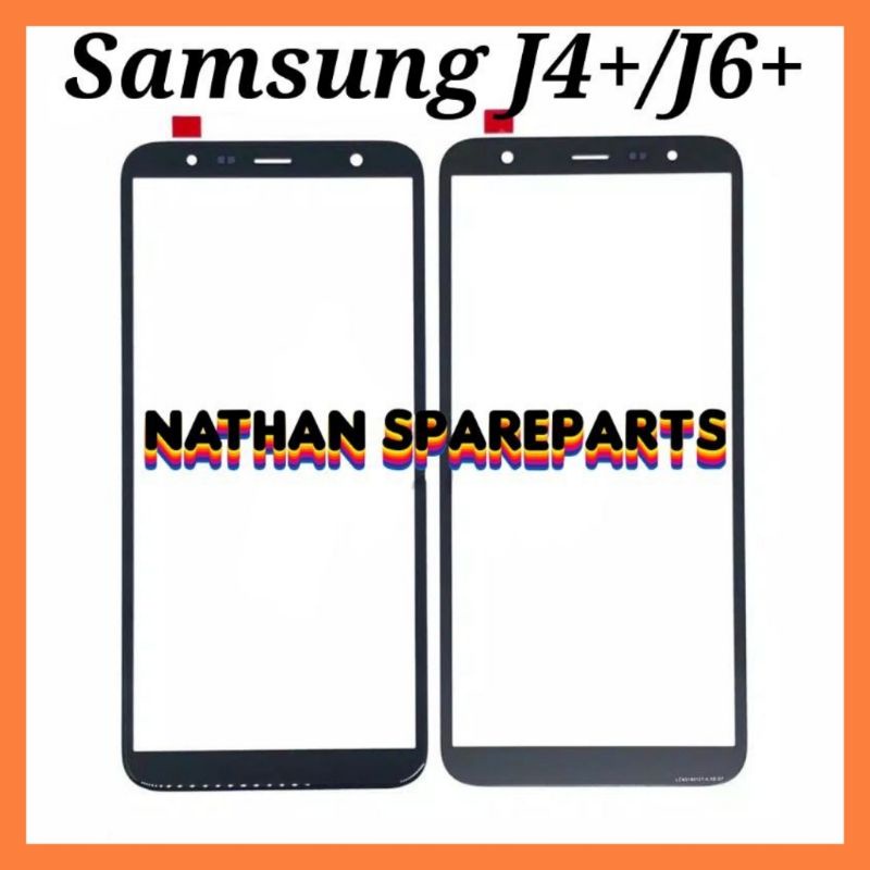 KACA LCD KACA LAYAR TOUCHSCREEN SAMSUNG GALAXY J6 PLUS / J4 PLUS / J6+ / J4+