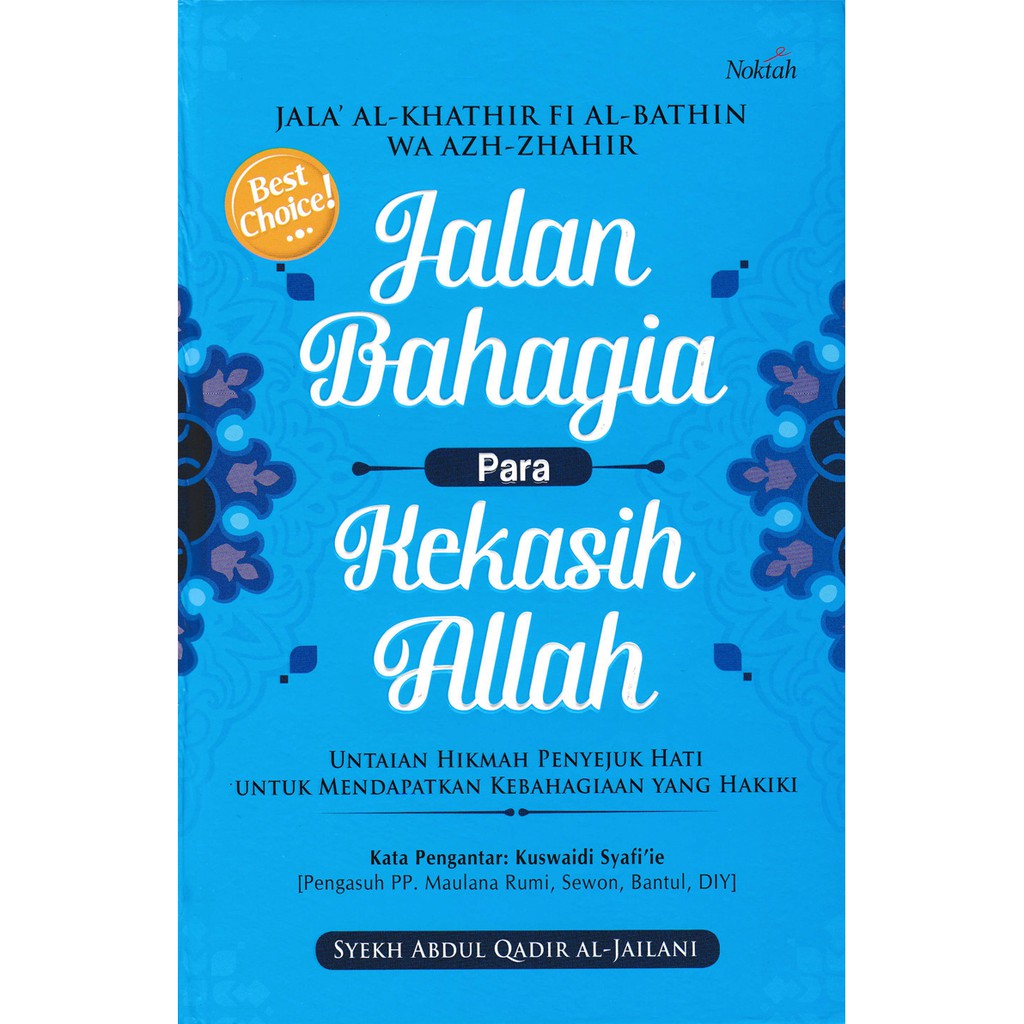JALAN BAHAGIA PARA KEKASIH ALLAH