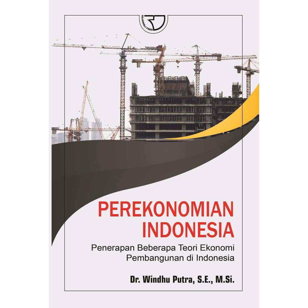

Buku Perekonomian Indonesia Windhu Putra
