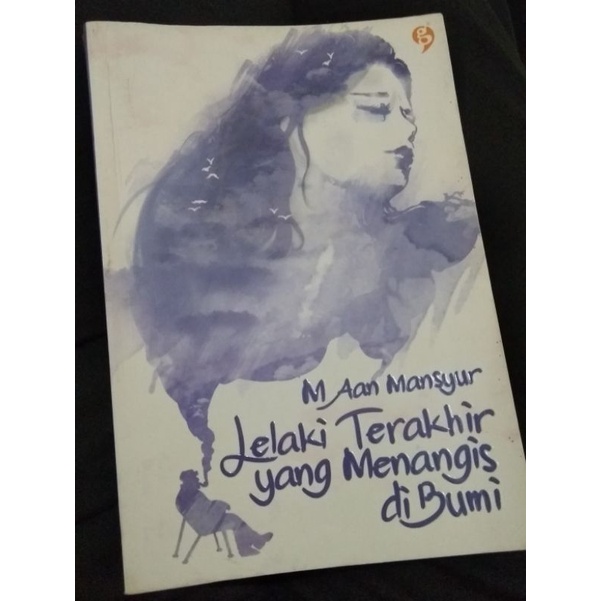 PRELOVED Novel Lelaki Terakhir yang Menangis di Bumi - M Aan Mansyur