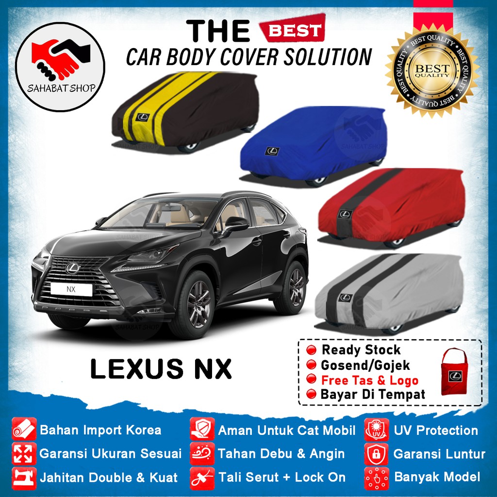 Sahabat Body Cover Mobil NX / Sarung Penutup Mobil Lexus NX Outdoor 2015 2016 2017 2018 2019 2020 2021 2022 / Mantel Tutup Selimut Pelindung Kelambu Kerudung Pembungkus Kerodong Mantol Jas Tutupan Bungkus Mobil Lexus NX Waterproof Anti Air Model Biru