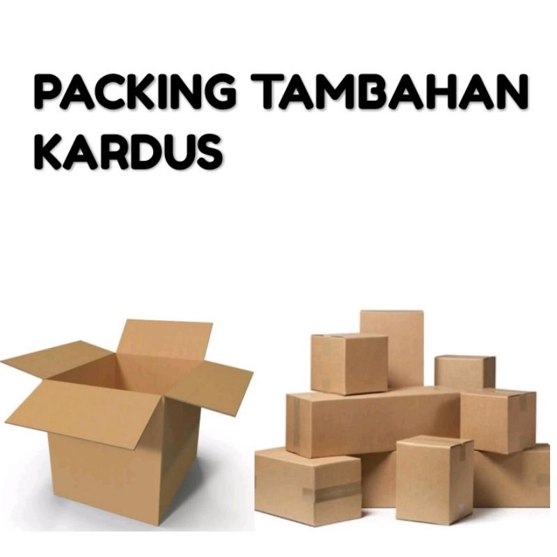 

Packing Tambahan Kardus