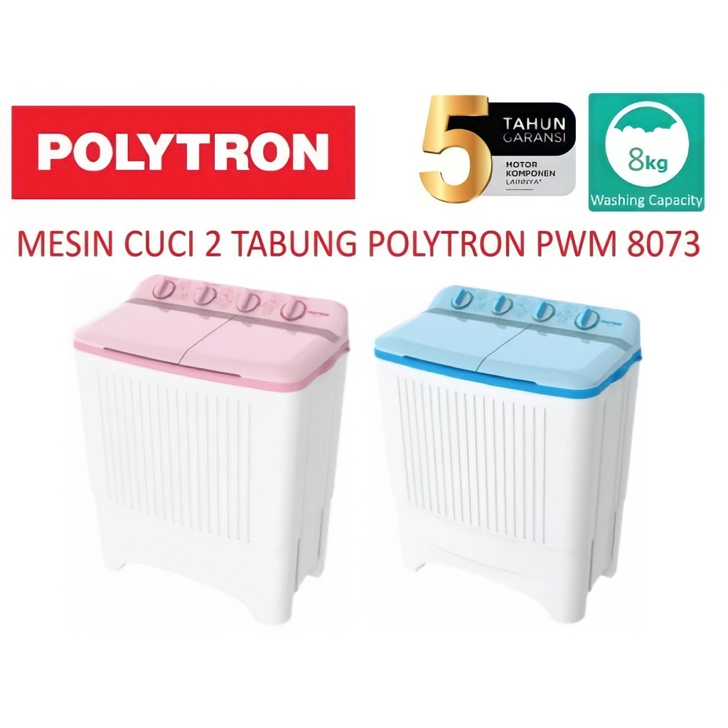 Polytron Mesin Cuci 2 Tabung 8 Kg PWM 8073 Twin Tube PROMO GARANSI