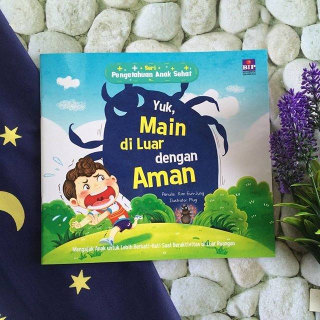 Pengetahuan Anak Sehat Yuk Main di Luar dengan Aman