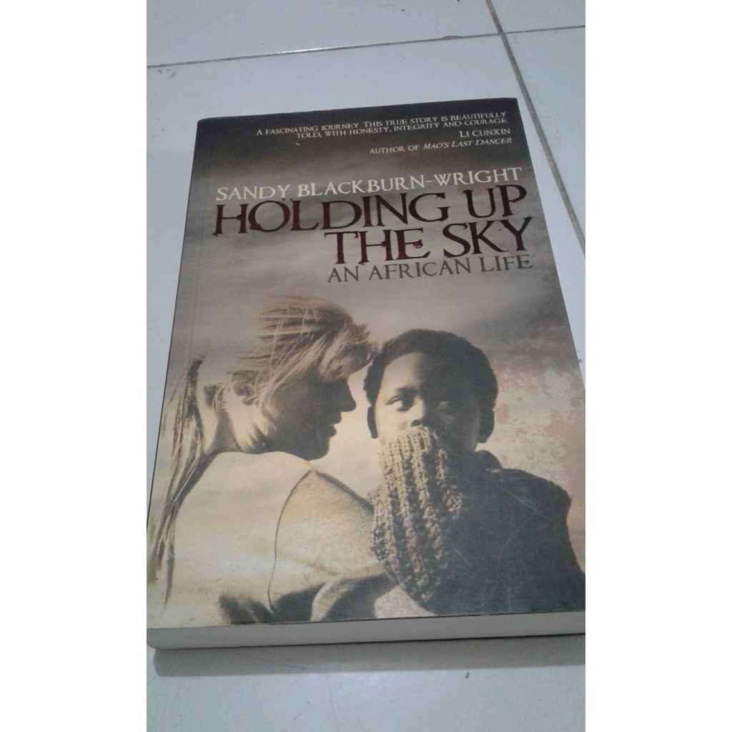 

ORIGINAL Novel Holding Up The Sky -Sandy Blackburn Wright