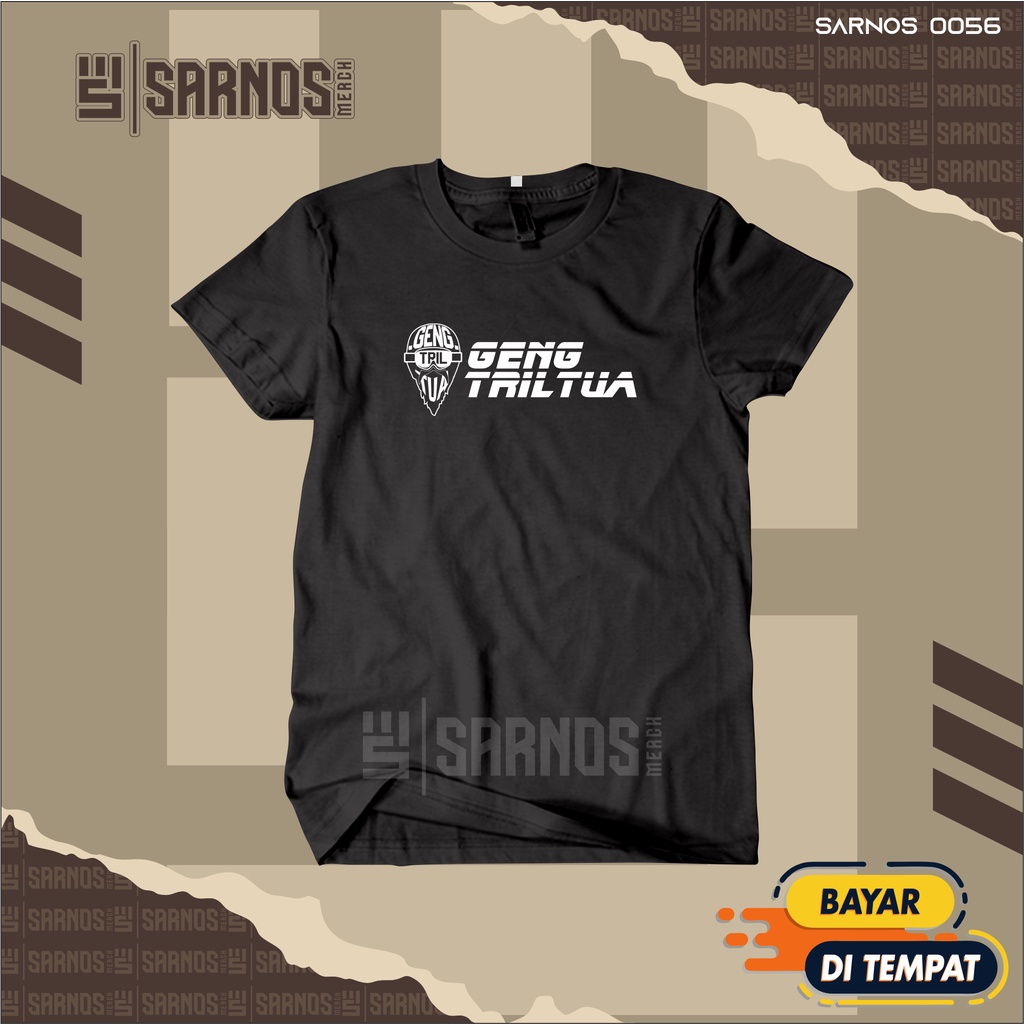 Kaos Baju Geng Tril Tua -sarnosmerch