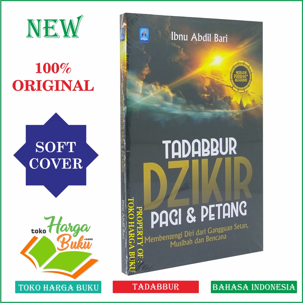 Tadabbur Dzikir Pagi dan Petang Zikir Pagi & Sore Karya Ibnu Abdil Bari Penerbit Pustaka Arafah
