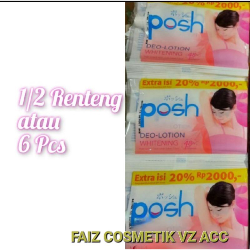 Deodorant Posh Sachet 1 Renteng isi 12 biji/piz(Deodorant women vz men)(utuk saat ini 6+1 &amp; 12+2 hanya sewaktu2 di kasih sama pabriknya)