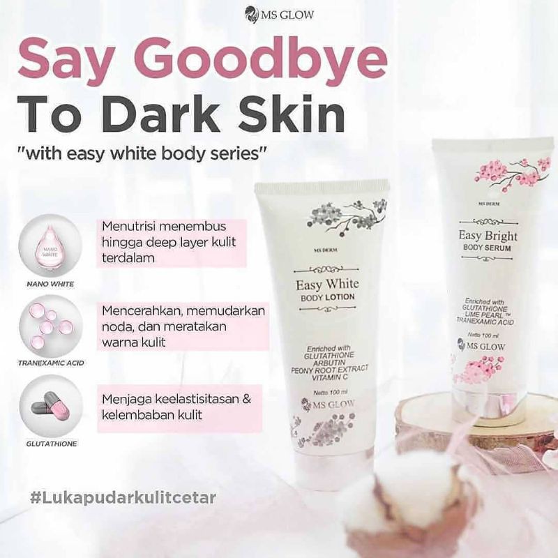 EASY WHITE BODY SERIES MS GLOW /BODY LOTION MS GLOW / BODY SERUM MS GLOW