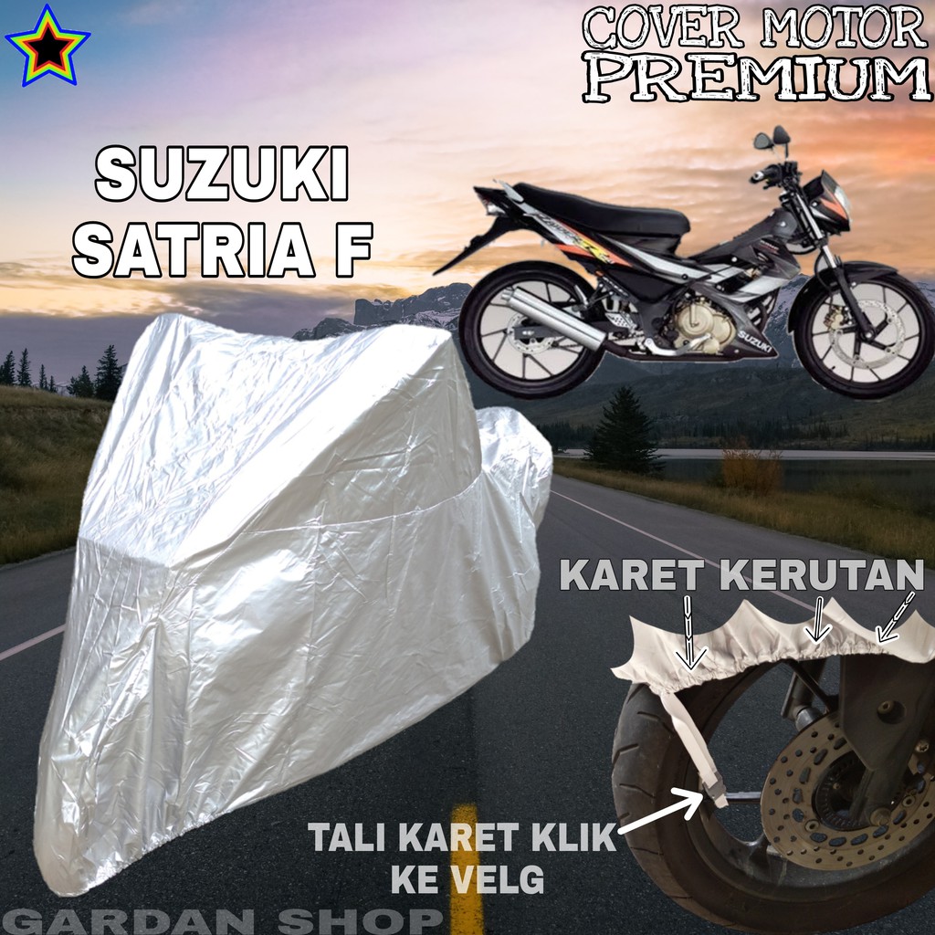 Sarung Motor SUZUKI SATRIA F SILVER POLOS Body Cover Penutup Motor Satria PREMIUM