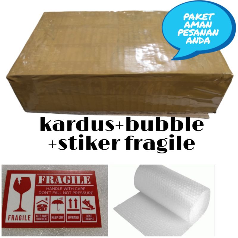 KARDUS+BUBLE PACK+STIKER FRAGILE BUAT AMAN PESANAN ANDA