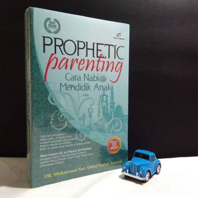 Prophetic Parenting Cara Nabi Mendidik Anak