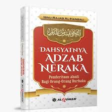 Dahsyatnya Adzab Neraka - Al Qowam