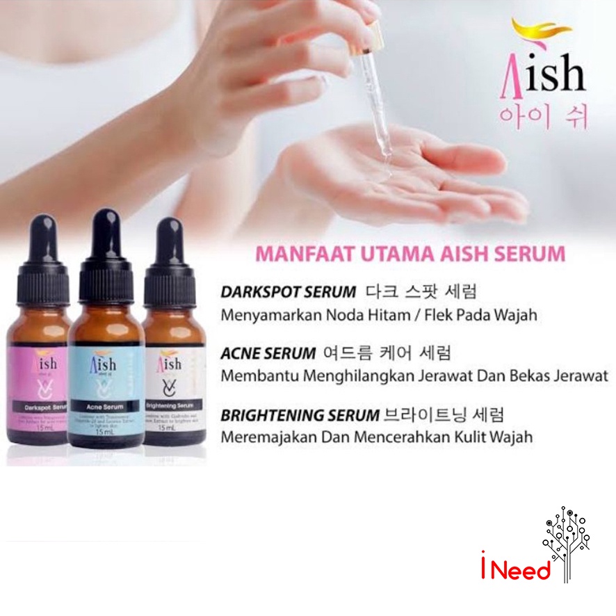 (INEED) AISH Serum Brightening | Acne | Darkspot Serum Korea 100% Original BPOM