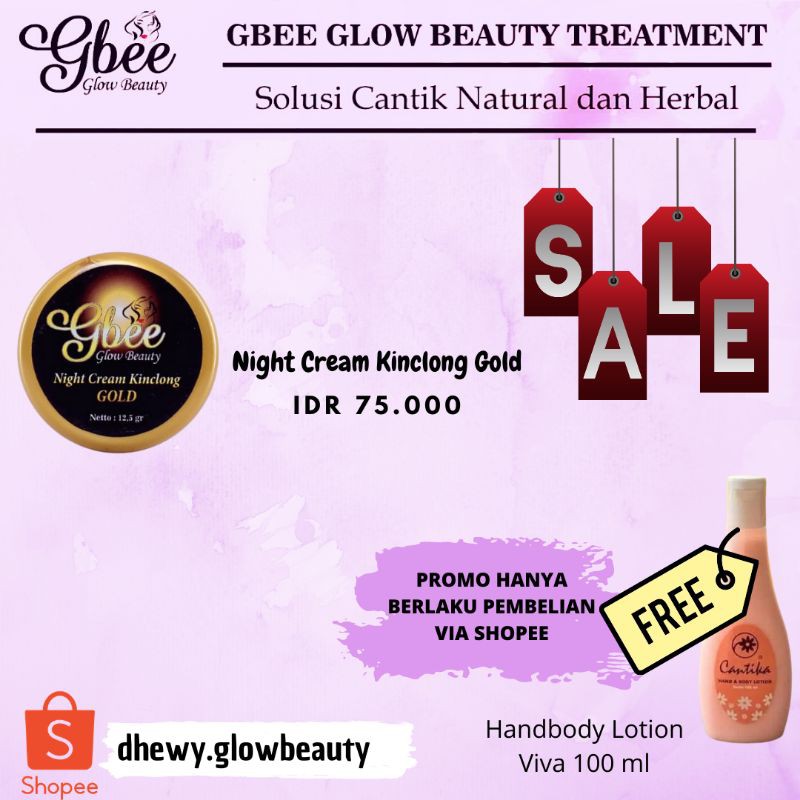 NIGHT CREAM KINCLONG GOLD GBEE GLOW BEAUTY/ FREE PRODUK SESUAI GAMBAR