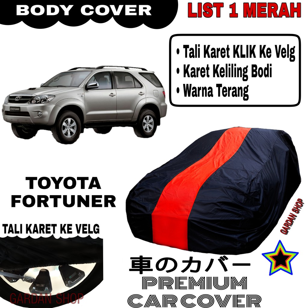 Body Cover TOYOTA FORTUNER List Single MERAH Sarung Mobil Penutup Fortuner PREMIUM