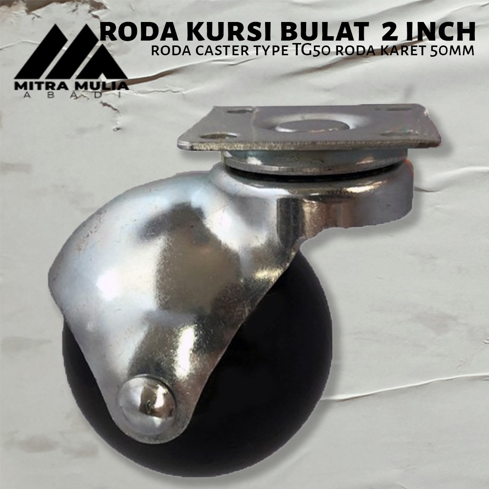 Roda Kursi Bulat 2 Inch Roda Caster 1pcs Type TG50 Roda Karet 50mm