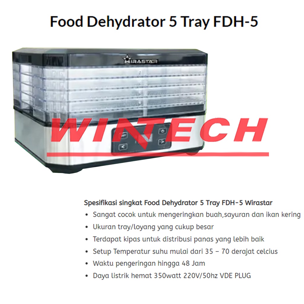 Mesin Pengering Makanan Wirastar FDH-5 - Food Dehydrator 5 Tray