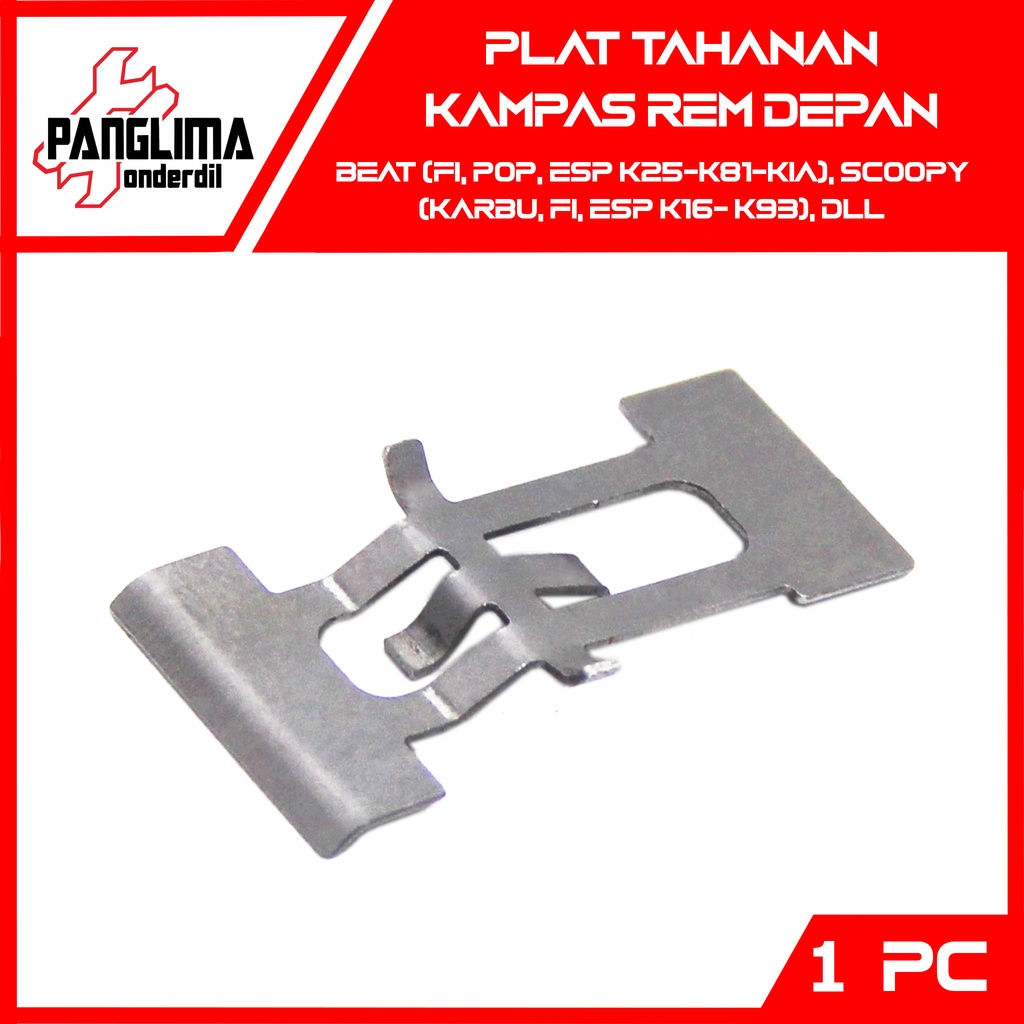 Plat Tahanan Kampas Rem Depan Beat FI-Pop-eSP &amp; Scoopy F1-K16-K93 &amp; Spacy &amp; Vario Techno 110-125-150 LED-Old Karbu-FI Penahan Dispad-Per-Spring Pad Cakram