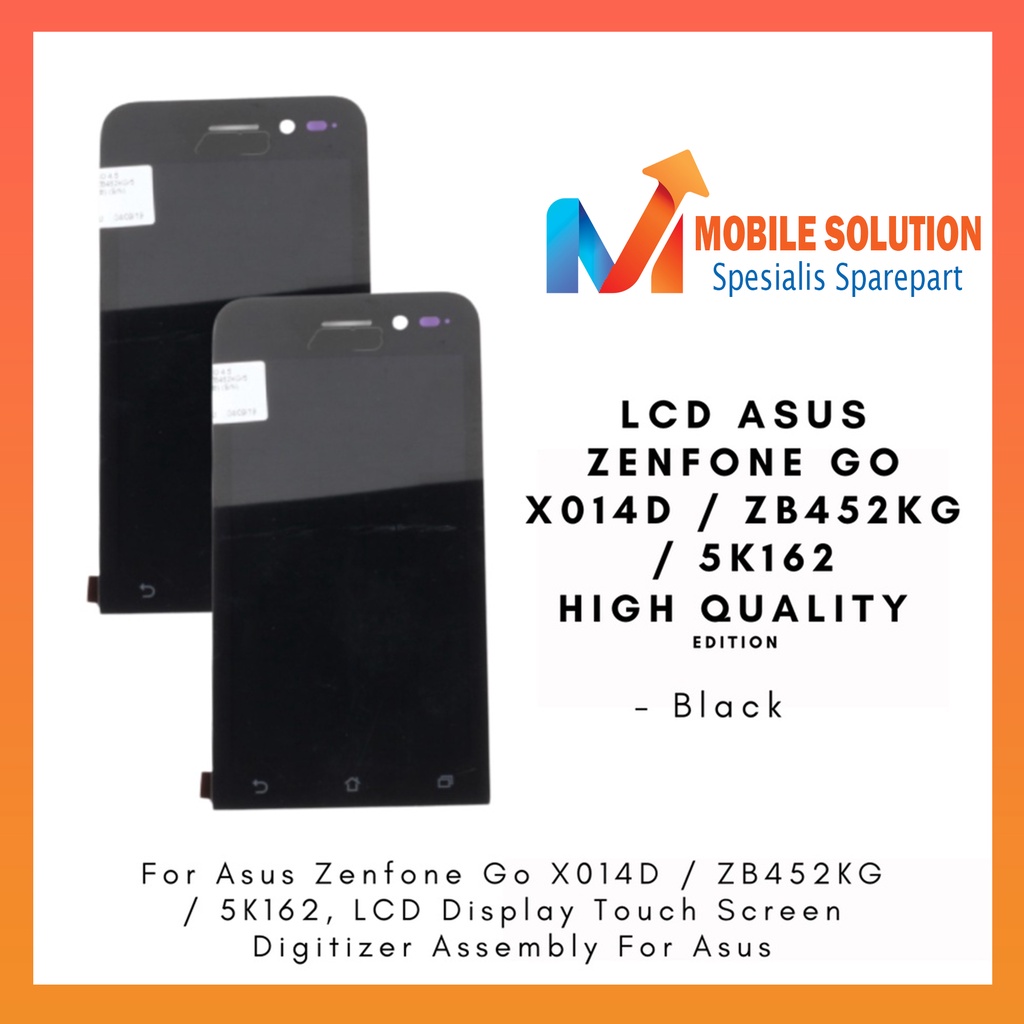 Grosir LCD Asus Zenfone Go X014D ZB452KG 5K162 ORIGINAL 100% Fullset Touchscreen Garansi 1 Bulan + Packing / Bubbel