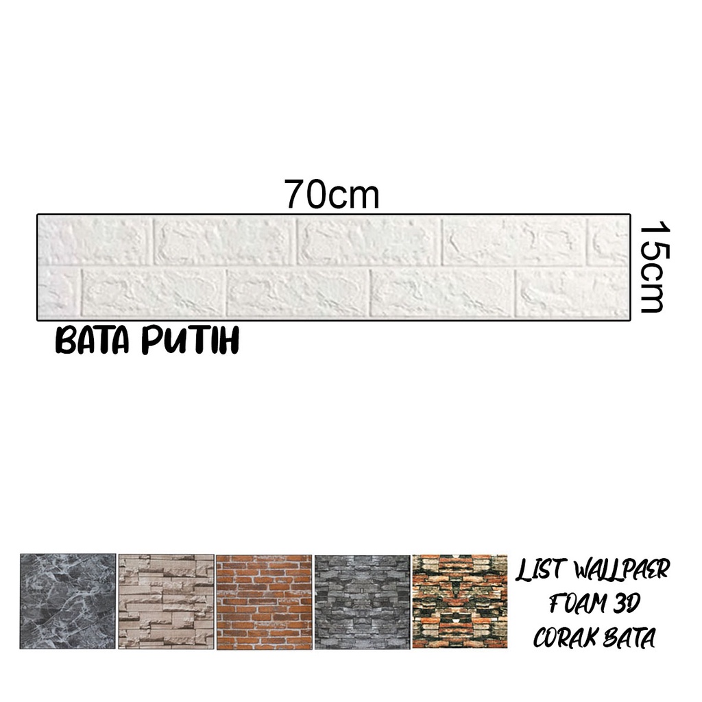 Wallpaper Dinding 3D Embossed Modern Foam Timbul Motif Batu Bata / Wall Sticker Dinding 3D Waterproof Brick / Wall Foam Dekorasi Dinding Kamar Rumah-LIST B.PUTIH 70x15cm