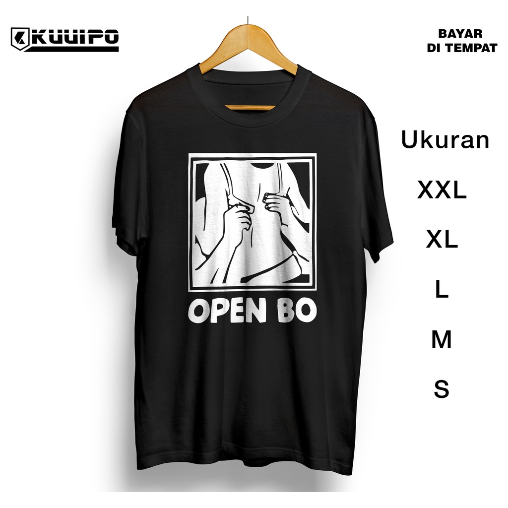 Kaos distro cowok keren kaos OPEN BO / cewek open BO / murah meriah / kaos cowok terbaru