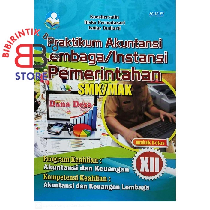 PRAKTIKUM AKUNTANSI LEMBAGA/INSTANSI PEMERINTAH SMK XII