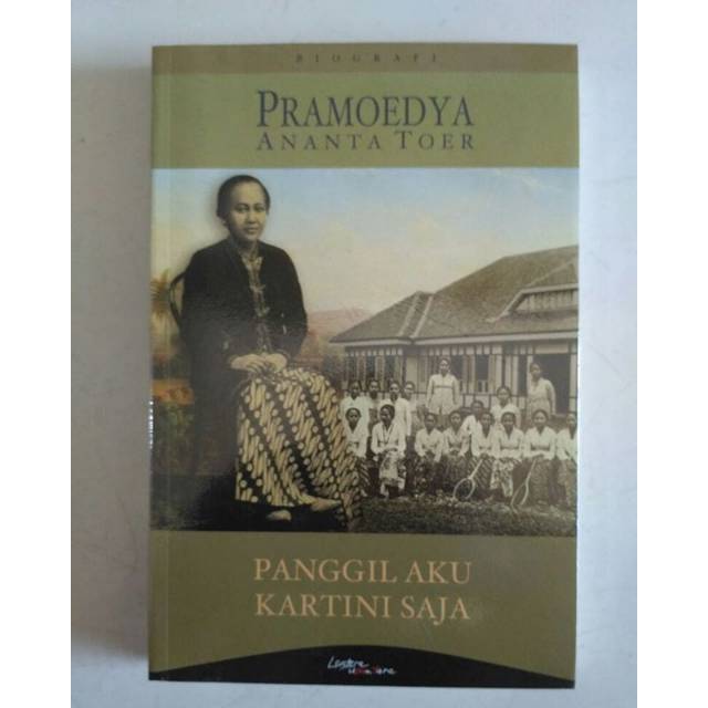 Panggil Aku Kartini Saja -
Pramoedya Ananta Toer