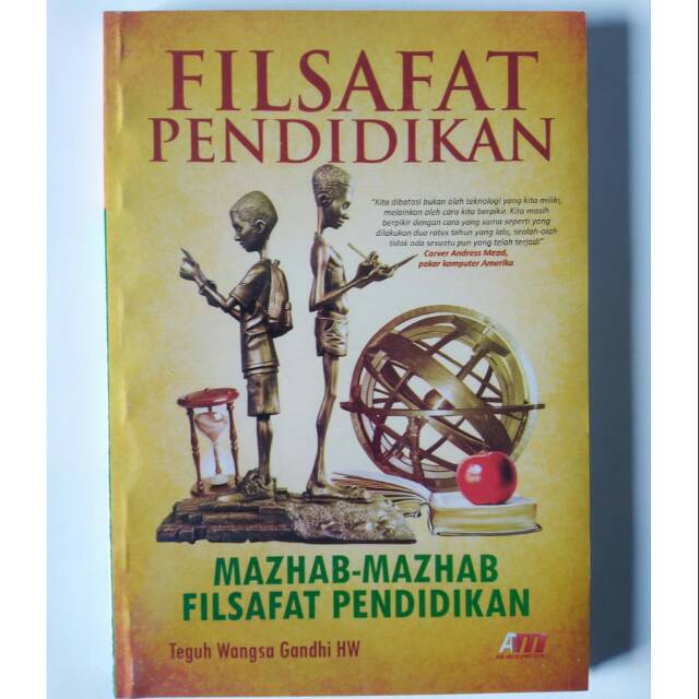 FILSAFAT PENDIDIKAN:MAZHAB-MAZHAB FILSAFAT PENDIDIKAN