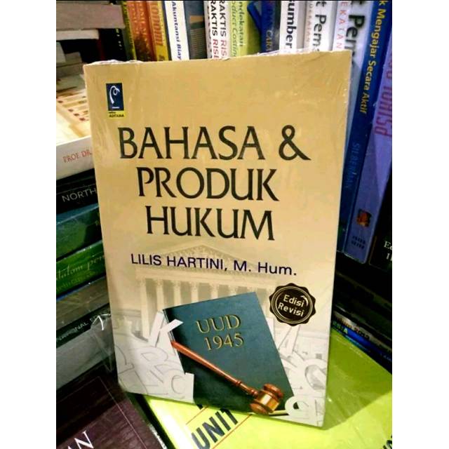 

Buku BAHASA & PRODUK HUKUM