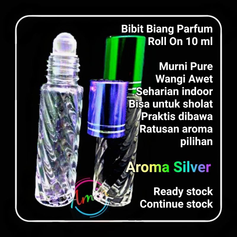 Biang Parfum Murni 10 Ml PURE ASLI OIGINAL AROMA WANGI SILVER TANPA CAMPURAN BISA UNTUK SHOLAT