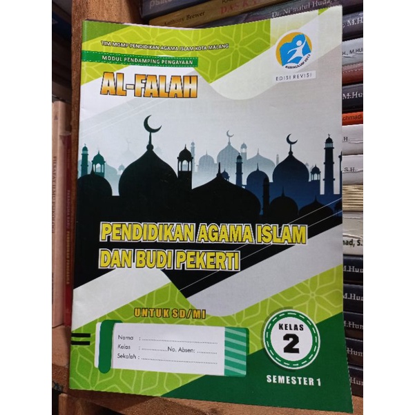 LKS Pendidikan Agama Islam dan Budi Pekerti untuk SD/MI Kelas 2 semester 1 - Tim MGMP Pendidikan Agama Islam Kota Malang edisi revisi