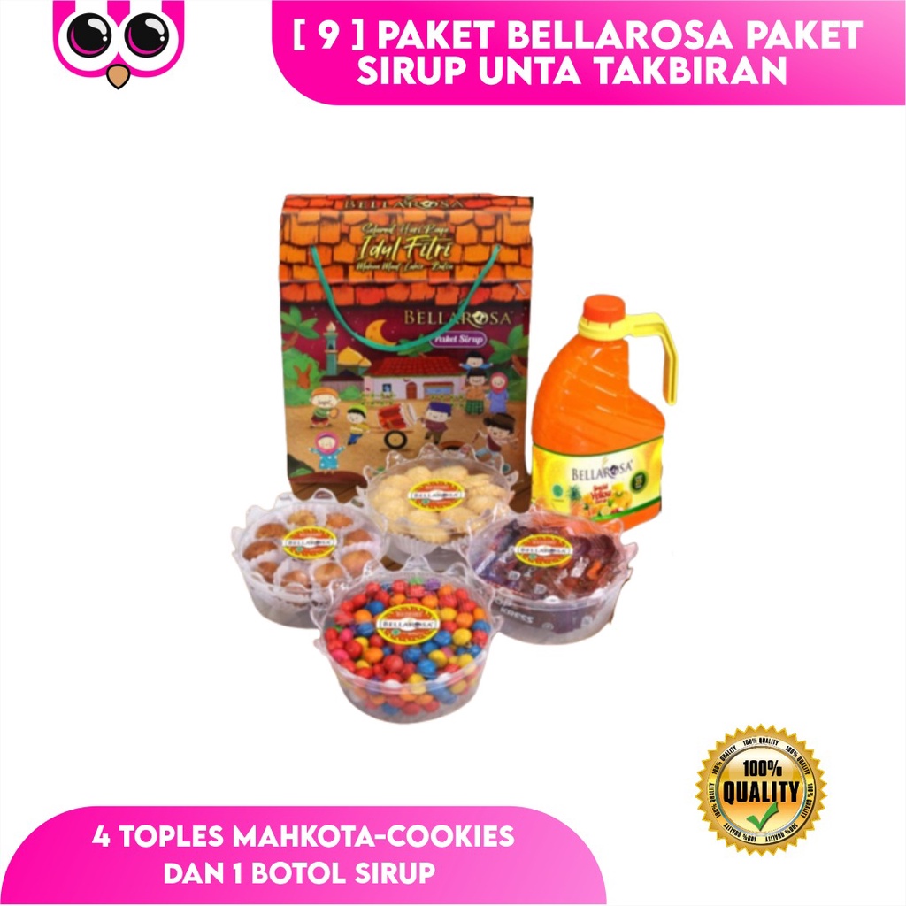 [ 9 ] PAKET BELLAROSA PAKET SIRUP UNTA TAKBIRAN / PAKET KUE LEBARAN / HAMPERS IDULFITRI