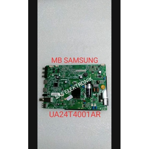 MB MOTHERBOARD MAINBOARD MESIN TV LED SAMSUNG 24 INCH UA24T4001AR UA-24T4001AR UA-24T4001 UA24T4001 