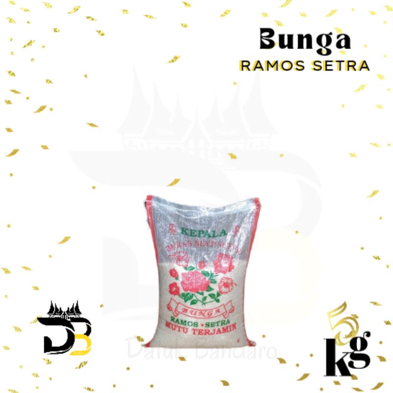 

BERAS BUNGA 5KG KEPALA SLYP RAMOS SETRA