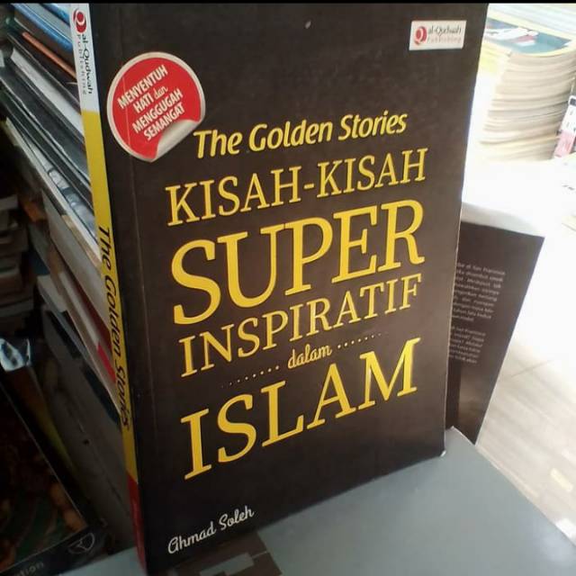 KISAH-KISAH SUPER INSPIRATIF DALAM ISLAM