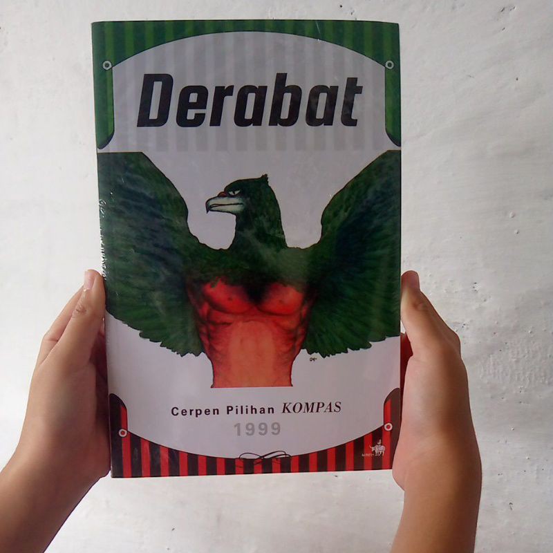 Cerpen Pilihan Kompas 1999. Derabat