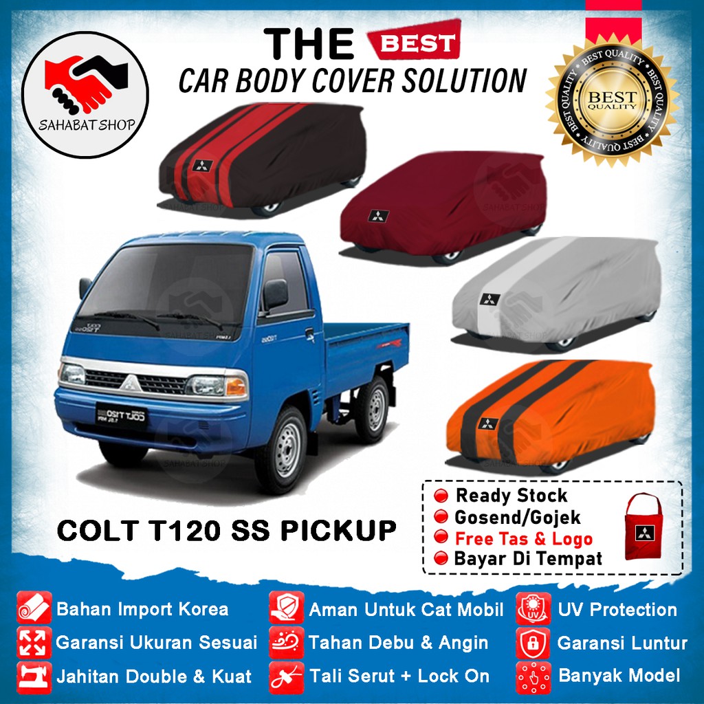 Sahabat Body Cover Mobil Colt T120SS / Sarung Penutup Mitsubishi Colt T120SS Pickup Outdoor / Tutup Mantel Selimut Mantol Kerudung Kerodong Kelambu Terpal Jas Pelindung Mobil Colt Anti Air Waterproof Model Biru