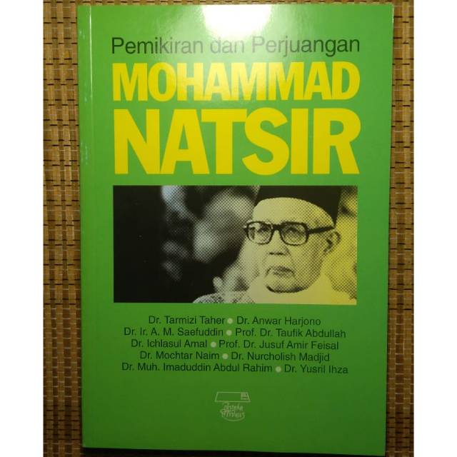 Pemikiran dan Perjuangan MOHAMMAD NATSIR
