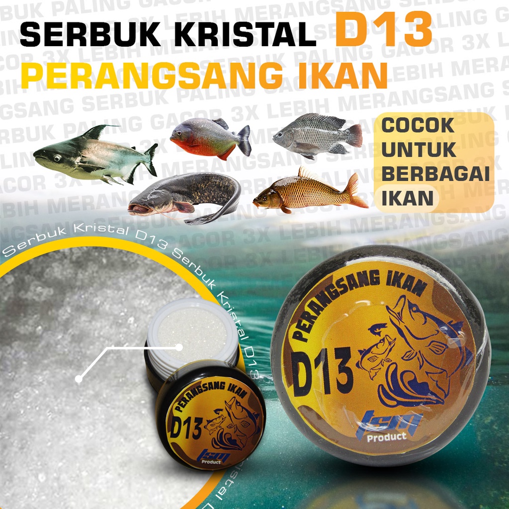 Perangsang Ikan D13 Serbuk Kristal Asli Cristal D 13 murni Campuran Umpan Ikan Mas, Patin, Lele, Nil