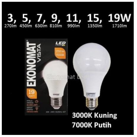 [CAHAYARUANGAN] -  Lampu LED Ekonomat VISTA 3w 5w 7w 9w 11w 15w 19w Putih/7000K/Bohlam Murah