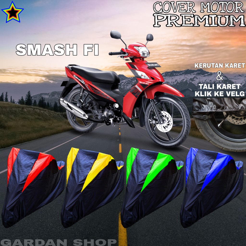 Sarung Motor SMASH FI Hitam KOMBINASI Body Cover Penutup Pelindung Motor Smash PREMIUM